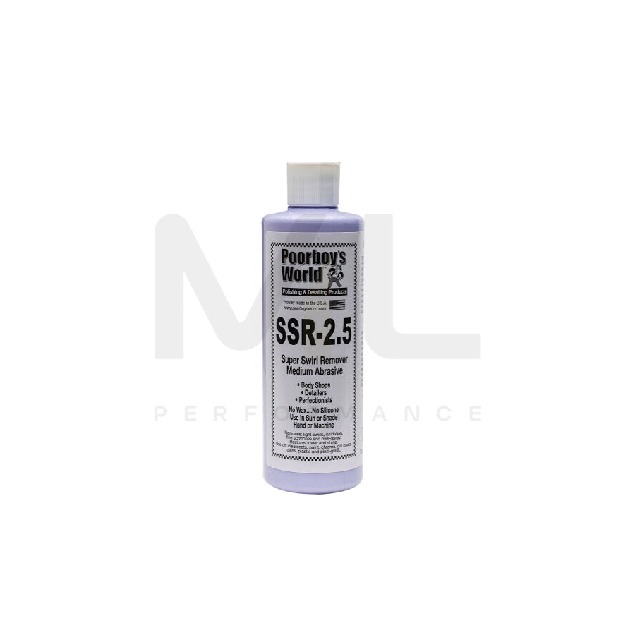 Poorboys Super Swirl Remover Ssr 2.5 473Ml